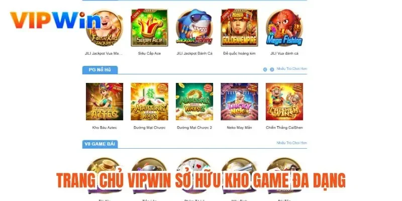 Vipwin sở hữu kho game đa dạng